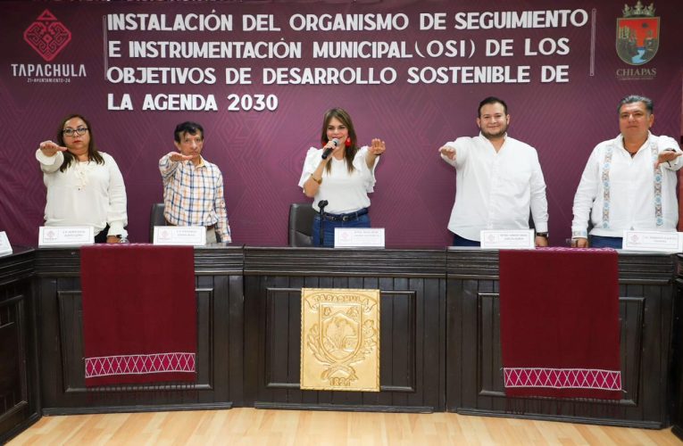 AYUNTAMIENTO DE TAPACHULA INSTALÓ EL ORGANISMO DE SEGUIMIENTO E INSTRUMENTACIÓN MUNICIPAL