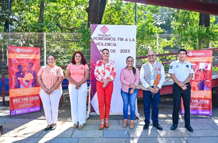 AYUNTAMIENTO DE TAPACHULA INICIA CAMPAÑA ¡PONGAMOS FIN A LA VIOLENCIA CONTRA LAS MUJERES Y LAS NIÑAS!